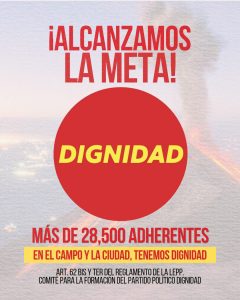 DIGNIDAD logra la meta para constituirse en partido político